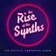 The Rise of the Synths (Official Companion Album) EP 2