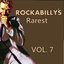 Rockabilly's Rarest, Vol. 7