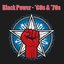 Black Power - '60s & '70s