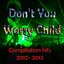 Don't You Worry Child (Compilation Hits 2012 - 2013)