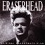 Eraserhead: Original Soundtrack Plus