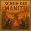 Schuh des Manitu