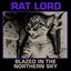 Blazed In The Northern Sky [Explicit]