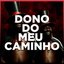 Ponto de Exu Tranca Rua - Dono do Meu Caminho