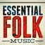 Essential Folk Music