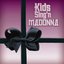 Kids Sing'n Madonna