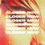 Closer Now - Single