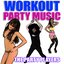 Workout Party Music