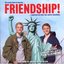 Friendship! Music From The Original Motion Picture