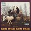 Run Wild Run Free - EP