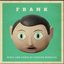 Frank (Music and Songs from the Film)