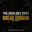 Break Ground