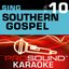 Sing Southern Gospel v.10 (Karaoke Performance Tracks)