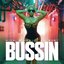 BUSSIN - Single