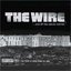 The Wire: And All the Pieces Matter -- Five Years of Music from The Wire