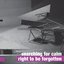 RIGHT TO BE FORGOTTEN