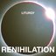 Renihilation