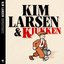 Kim Larsen & Kjukken