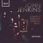 John Jenkins: Complete Four-Part Consort Music