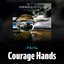 Courage Hands - Single
