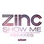 Show Me (Remixes)