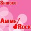 Anime Rock