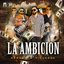 La Ambicion