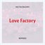 Love Factory (Remixes)