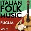 Italian Folk Music Puglia Vol. 2