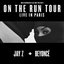 On the Run Tour: Live From Paris