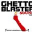 Ghettoblaster Sound Vol. 1