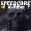Speedcore 4 Life