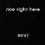 Now Right Here