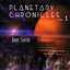 Planetary Chronicles Vol. 1