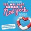 Ich war noch niemals in New York