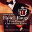 Hotel Rouge, Vol. 1 (Deep House and Club Grooves Finest)