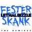 Fester Skank (The Remixes)