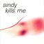 Sindy Kills Me