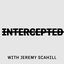 Intercepted with Jeremy Scahill