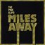 Miles Away - Single