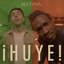 ¡Huye! - Single