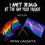I Met Jesus at the Gay Pride Parade