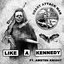 Like a Kennedy (feat. Awsten Knight) - Single
