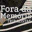 Fora da Memória - Single