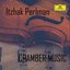 Itzhak Perlman: Chamber Music