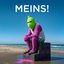 MEINS!