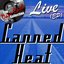 Canned Heat Live (EP) - [The Dave Cash Collection]