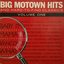 Big Motown Hits & Hard To Find Classics - Volume 1