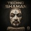 Techno Shaman