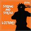 Strong and Strike / Victory